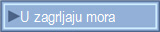 U zagrljaju mora